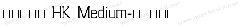 蒙納漫畫體 HK Medium字体转换